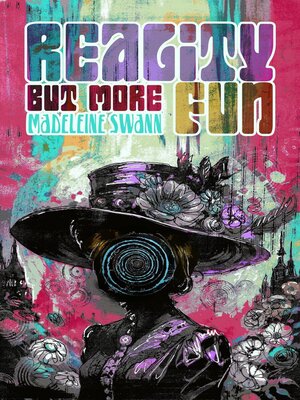 cover image of Reality But More Fun